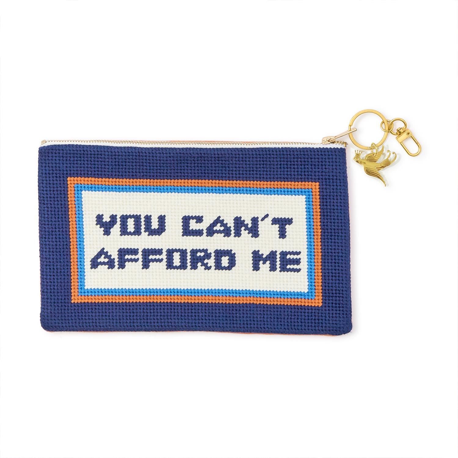 You Can't Afford Me Pouch