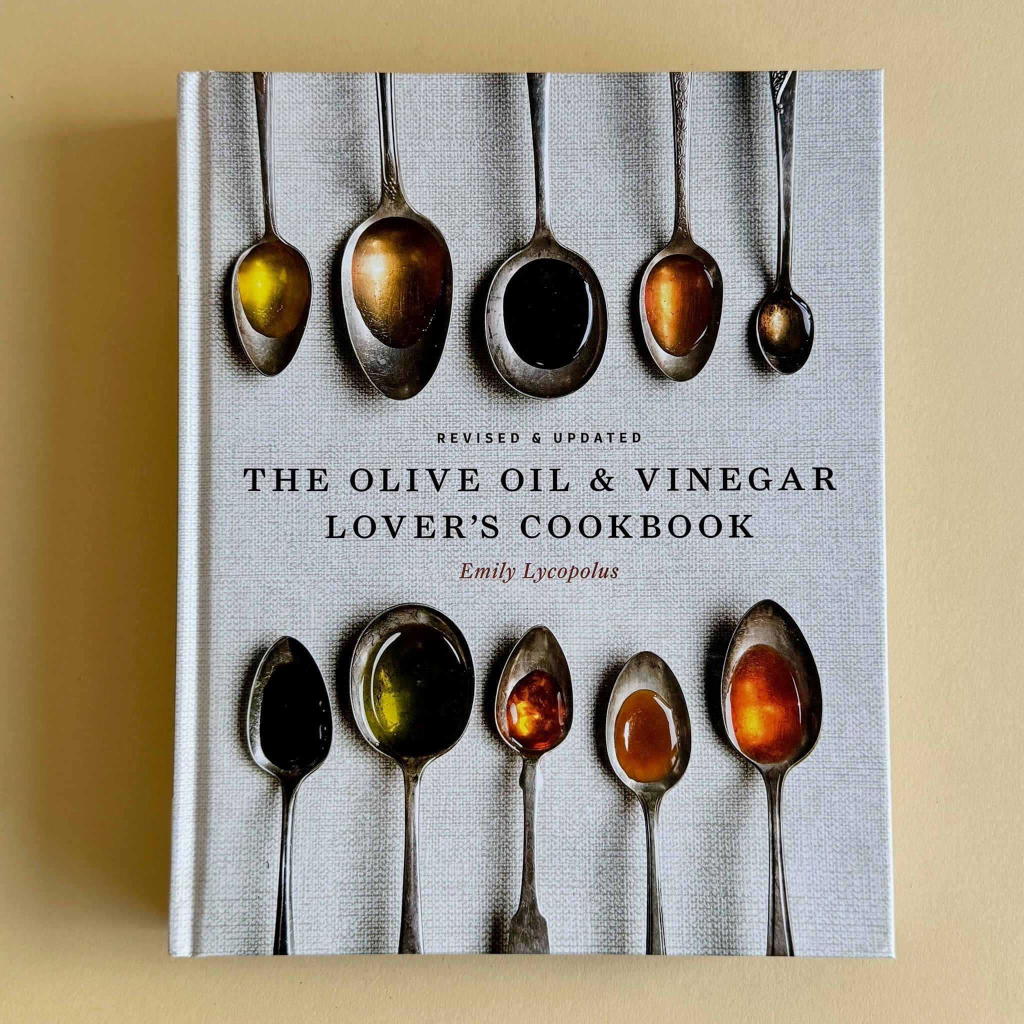 Olive Oil and Vinegar Lovers Cookbook