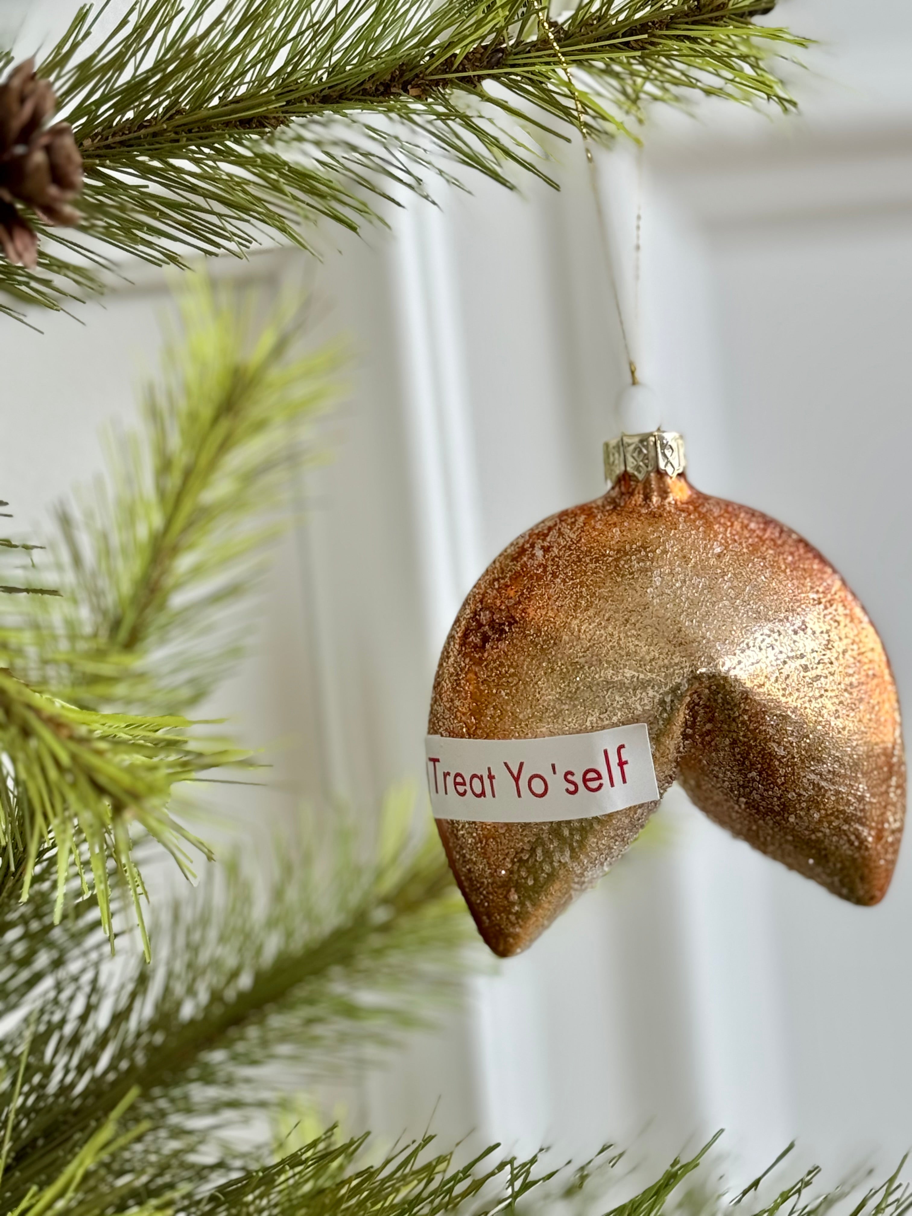 Treat Yo Self Fortune Cookie Ornament
