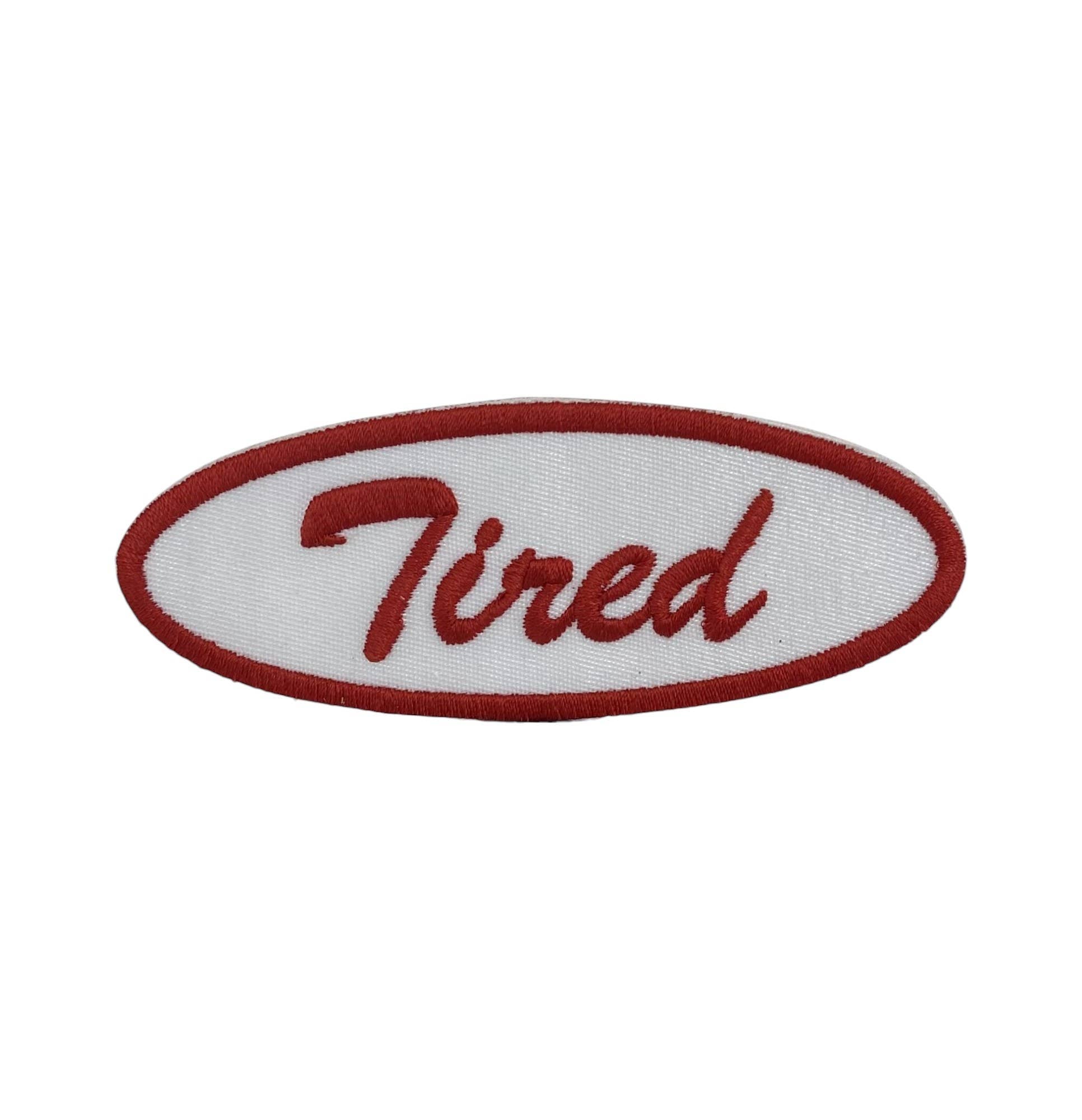Iron on Patch: Tired