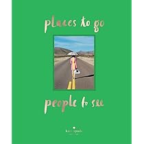 Kate Spade: Places to Go, People to See