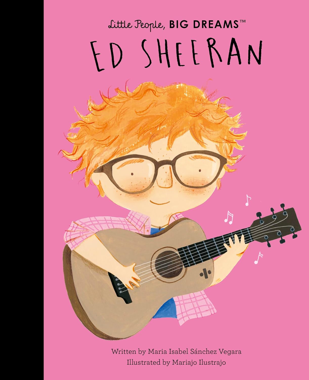 Little People, Big Dreams: Ed Sheeran
