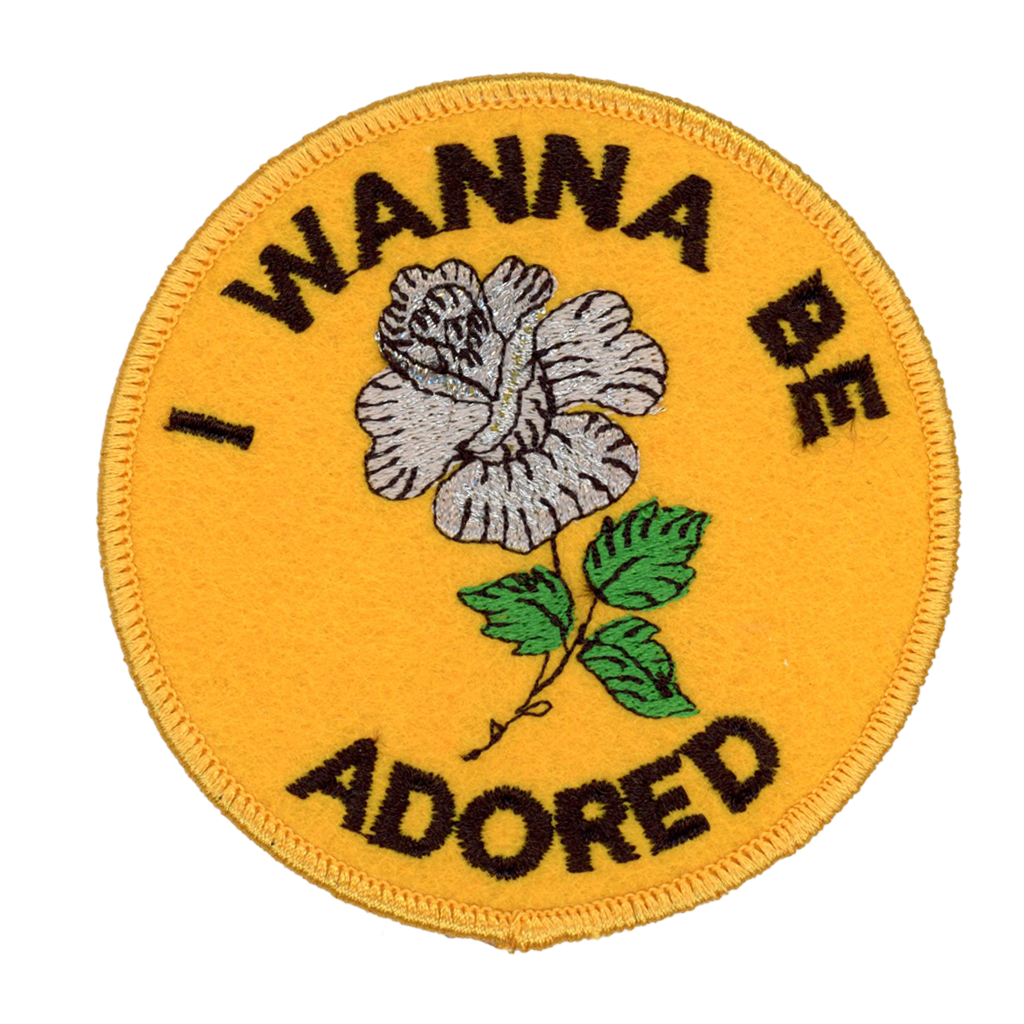 Iron on Patch: I Wanna Be Adored